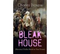 Bleak House (historical Thriller Based On True Events) (ebook)