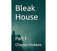 Bleak House: Part 1