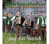 Blechquetscher - Jung - Echt - Steirisch; Volksmusik aus der Steiermark