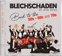 Blechschaden - Back to the 50s - 60s and 70s; The Number One Hits