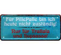 Blechschild 28 cm x 12 cm Cartel Decorativo de Chapa para píldoras con Texto Bin ich Nicht zuständig 28x12