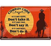 Blechschild Cartel de Chapa Cowboy Code - Its's Not Yours, Don't Take it 20 x 30 Alemán Decoración 374