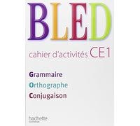 Bled. Cahier d'activite. CE1. Per la Scuola elementare: Cahier d'activités