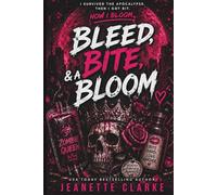 Bleed, Bite, & A Bloom (Zombie Queen Chronicles)