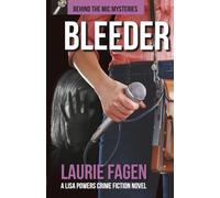 Bleeder: Book #3 in Behind the Mic Mysteries