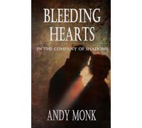 Bleeding Hearts: A Dark Journey Entwines... (The Night's Road)