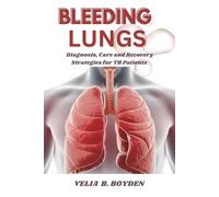 BLEEDING LUNGS: Diagnosis, care and recovery strategies for TB patients