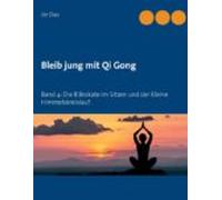 Bleib Jung Mit Qi Gong (ebook)