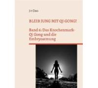 Bleib Jung Mit Qi Gong (ebook)