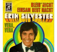 Bleib nicht einsam heut nacht/Vera, Vera / Vinyl single [Vinyl-Single 7'']