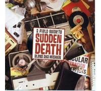 Blend Aka Mishkin - Sudden Death (A Field Guide To)