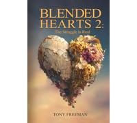 BLENDED HEARTS 2: The Struggle Is Real