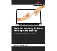 Blended learning in home nursing care classes