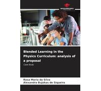 Blended Learning in the Physics Curriculum: analysis of a proposal