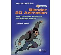Blender 2D Animation: The Complete Guide to the Grease Pencil
