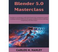 Blender 5.0 Masterclass: Introduces a production-ready ACES-based color management system, enabling consistent HDR and wide-gamut workflows across ... and video output (The Future Developers)