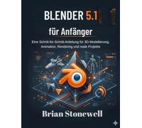Blender 5.1 für Anfänger
