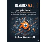 Blender 5.1 per principianti