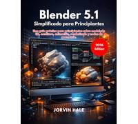 Blender 5.1 Simplificado para Principiantes