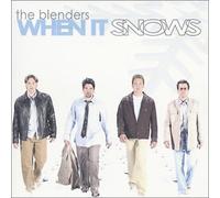 Blenders - When It Snows