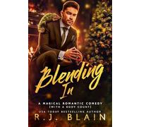 Blending In: 10 (Magical Romantic Comedy (with a Body Count))