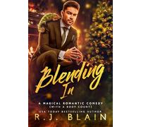 Blending In: A Magical Romantic Comedy (with a body count)