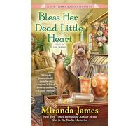 Bless Her Dead Little Heart: 1 (A Southern Ladies Mystery)