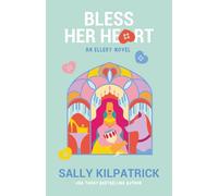 Bless Her Heart: 4 (An Ellery Novel)
