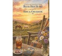 Bless Her Heart & Hide the Checkbook (Mason Jar Gang Short Stories)