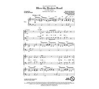 Bless The Broken Road (Brymer) Satb - Partituras