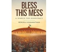 Bless This Mess - A Search for Democracy