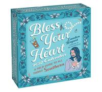 Bless Your Heart 2027 Day-to-Day Calendar: A Field Guide to All Things Southern