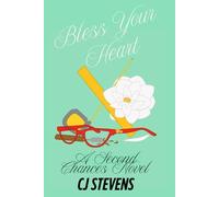 Bless Your Heart: A Second Chances Novel (Second Chances Grasshopper Valley)
