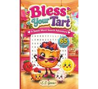 Bless Your Tart Word Search: A Sweet & Sassy Word Search Adventure (Pun Intended Family Fun Word Search Series)