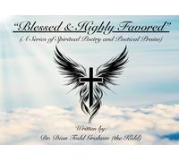 Blessed and Highly Favored