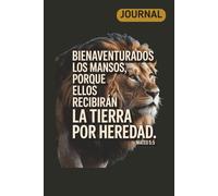 Blessed Are the Meek: Spanish Bible Verse Journal (Matthew 5:5): Christian Faith Notebook Featuring Lion Design for Humility, Strength, and Spiritual Reflection