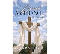 Blessed Assurance: My Testimony