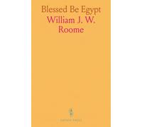 Blessed Be Egypt: A Missionary Story; Being Some Account of Present Missionary Effort in Egypt, and the Story of the Lord's Leading of the Egypt Mission Band