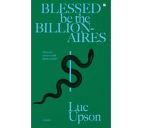 Blessed be the Billionaires: when does extreme wealth become a crime?