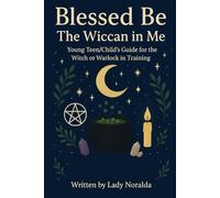 Blessed Be: The Wiccan in ME
