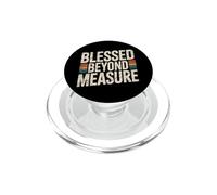 Blessed Beyond Measure PopSockets PopGrip para MagSafe
