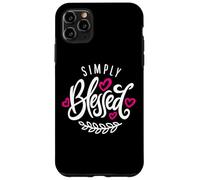 Blessed Beyond Measure Simply Blessing ART EN LA PARTE POSTERIOR Carcasa para iPhone 11 Pro Max