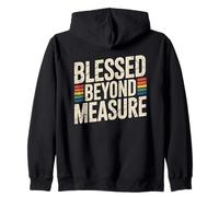 Blessed Beyond Measure Sudadera con Capucha