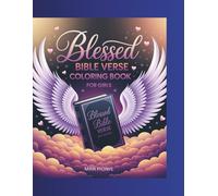 Blessed Bible Verse Coloring Book: Inspirational Scripture Coloring Pages for Relaxation, Prayer, and Christian Encouragement
