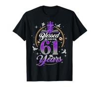 Blessed by God for 61 Years Old Women 61st Birthday Queen Camiseta