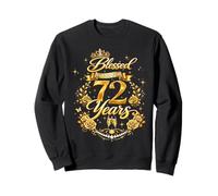 Blessed by God for 72 Years Old Women 72nd Birthday Queen Sudadera