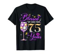 Blessed by God for 75 Years Old Women 75th Birthday Queen Camiseta