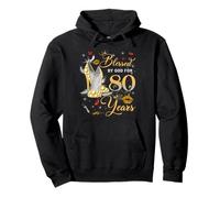 Blessed by God for 80 Years Old Women 80th Birthday Queen Sudadera con Capucha