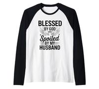 Blessed by God Spoiled by My Husband Protected by Both Camiseta Manga Raglan
