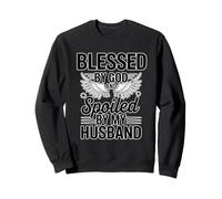 Blessed by God Spoiled by My Husband Protected by Both Sudadera
